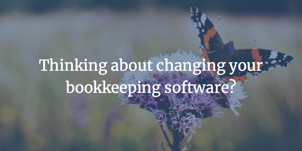 Thinking about changing your bookkeeping software?