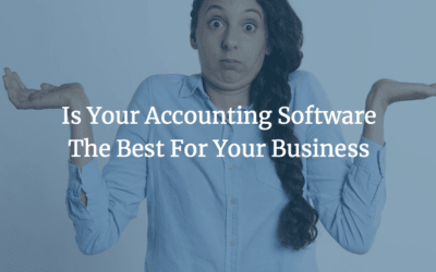 Is Your Accounting Software The Best For Your Business