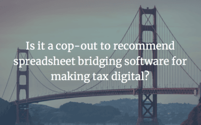 Is it a cop-out to recommend spreadsheet bridging software for making tax digital?