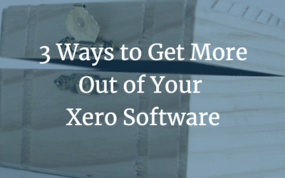 3 Ways to Get More Out of Your Xero Software